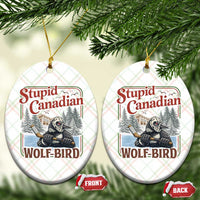 Stupid Canadian Wolf Bird Ceramic Ornament Vintage Heated Hookey Loon Meme