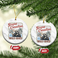 Stupid Canadian Wolf Bird Ceramic Ornament Vintage Heated Hookey Loon Meme