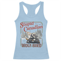 Stupid Canadian Wolf Bird Racerback Tank Top Vintage Heated Hookey Loon Meme
