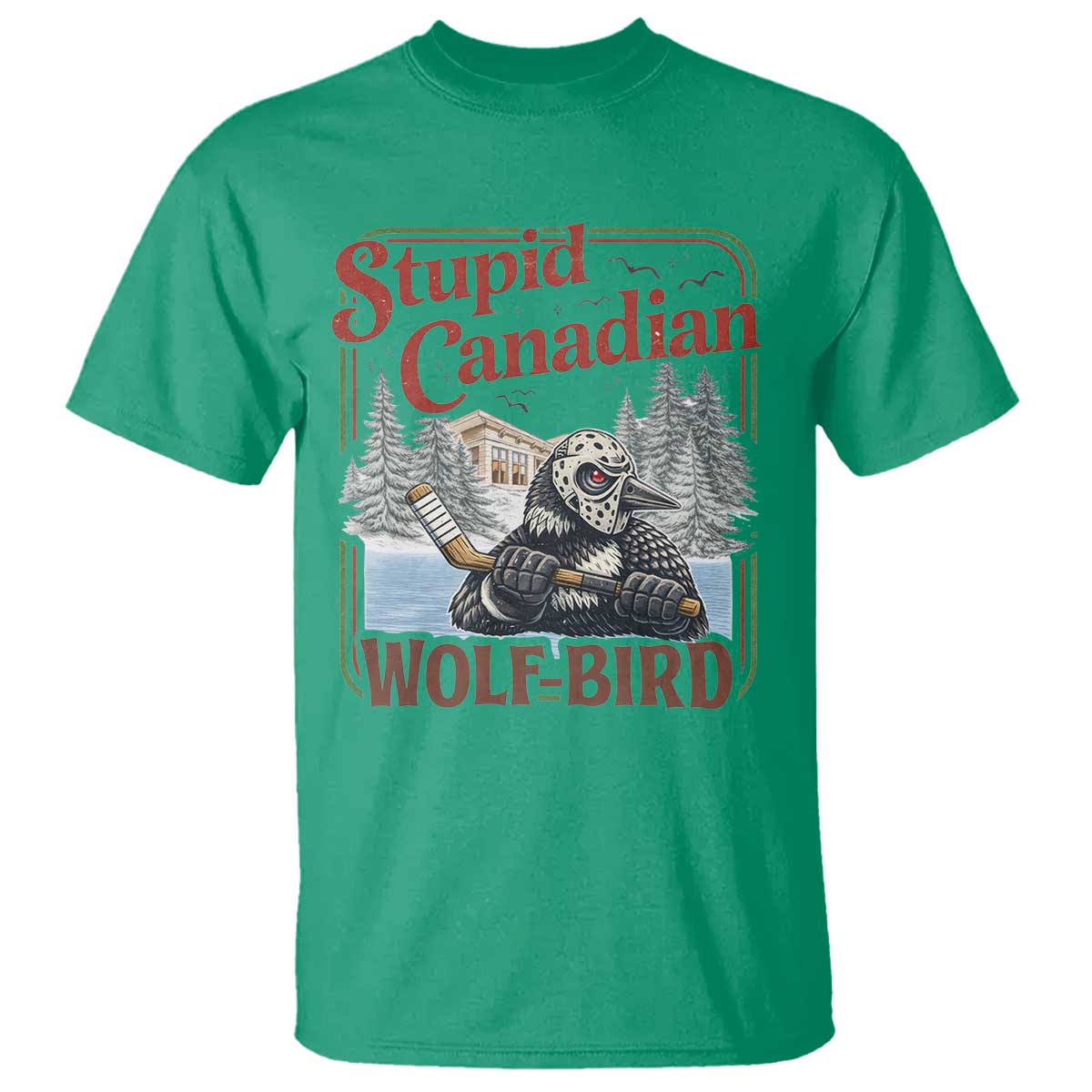 Stupid Canadian Wolf Bird T Shirt Vintage Heated Hookey Loon Meme