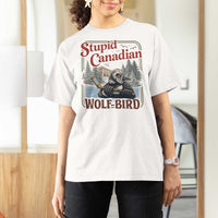 Stupid Canadian Wolf Bird T Shirt For Women Vintage Heated Hookey Loon Meme