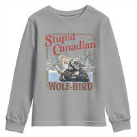 Stupid Canadian Wolf Bird Youth Sweatshirt Vintage Heated Hookey Loon Meme