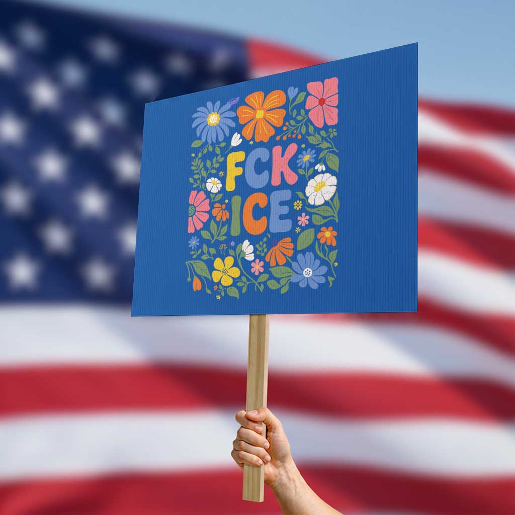 Fck Ice Protest Sign Funny Boho Floral Resist Retro Pro Immigration