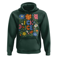 Fck Ice Hoodie Funny Boho Floral Resist Retro Pro Immigration