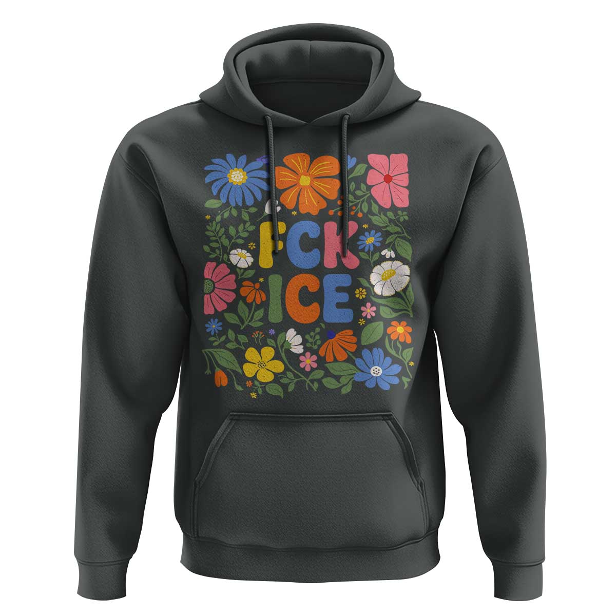 Fck Ice Hoodie Funny Boho Floral Resist Retro Pro Immigration