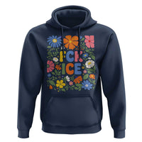 Fck Ice Hoodie Funny Boho Floral Resist Retro Pro Immigration
