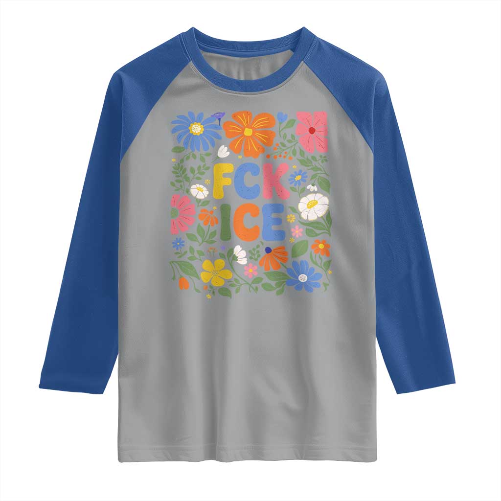 Fck Ice Raglan Shirt Funny Boho Floral Resist Retro Pro Immigration