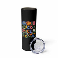 Fck Ice Skinny Tumbler Funny Boho Floral Resist Retro Pro Immigration