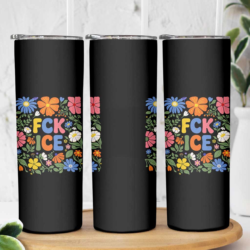 Fck Ice Skinny Tumbler Funny Boho Floral Resist Retro Pro Immigration