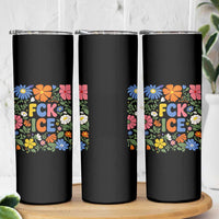 Fck Ice Skinny Tumbler Funny Boho Floral Resist Retro Pro Immigration
