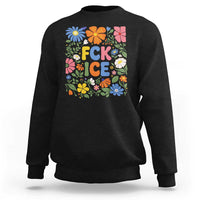 Fck Ice Sweatshirt Funny Boho Floral Resist Retro Pro Immigration