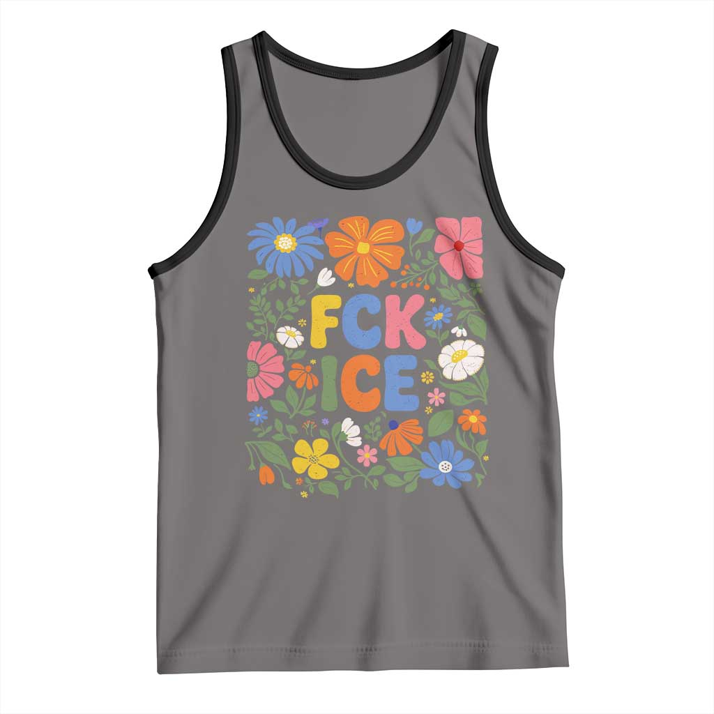 Fck Ice Tank Top Funny Boho Floral Resist Retro Pro Immigration