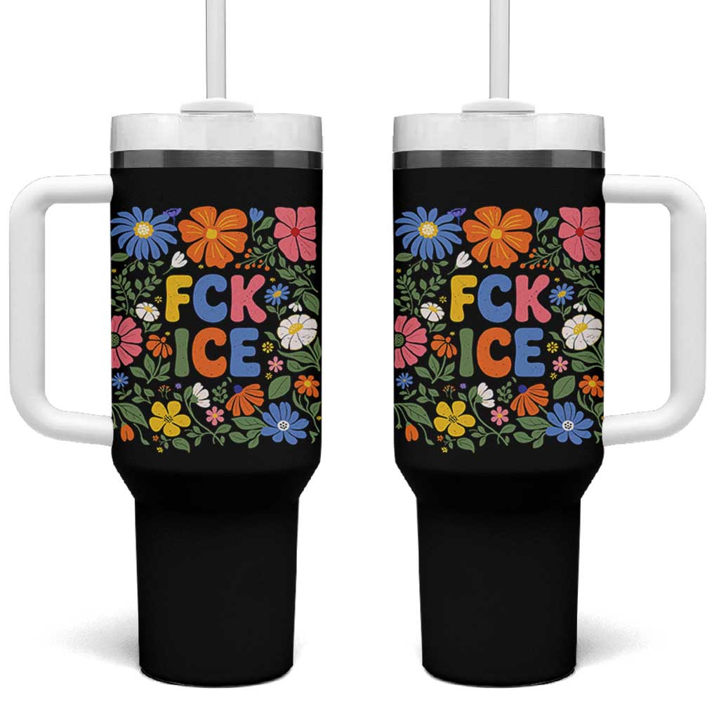 Fck Ice Tumbler With Handle Funny Boho Floral Resist Retro Pro Immigration