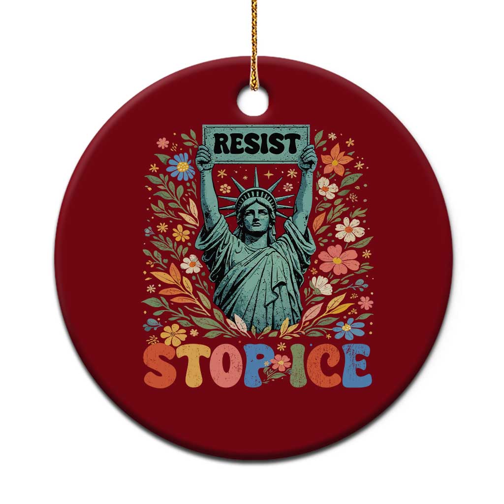 Stop ICE Ceramic Ornament Funny Statue of Liberty Boho Floral Resist Retro