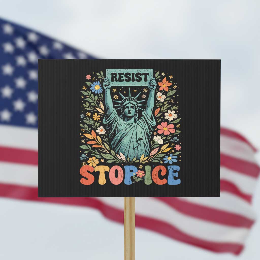 Stop ICE Protest Sign Funny Statue of Liberty Boho Floral Resist Retro