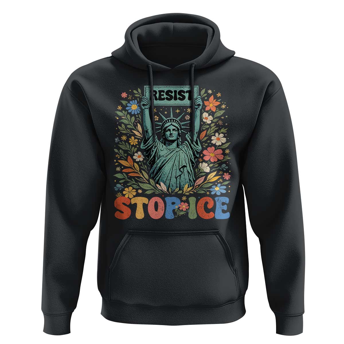 Stop ICE Hoodie Funny Statue of Liberty Boho Floral Resist Retro