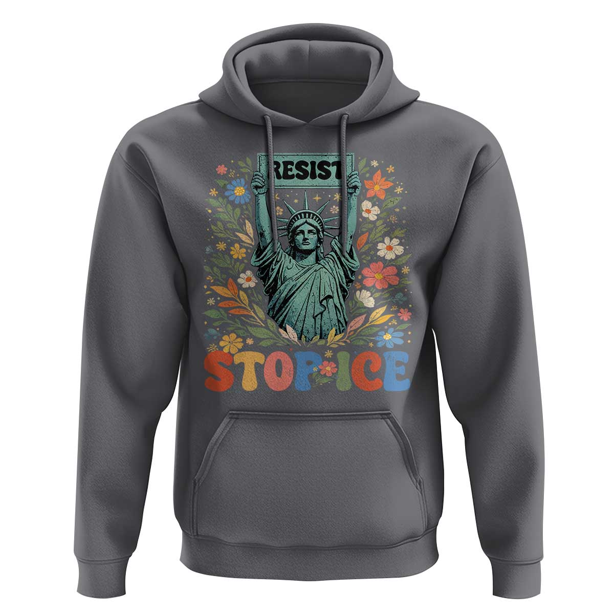 Stop ICE Hoodie Funny Statue of Liberty Boho Floral Resist Retro