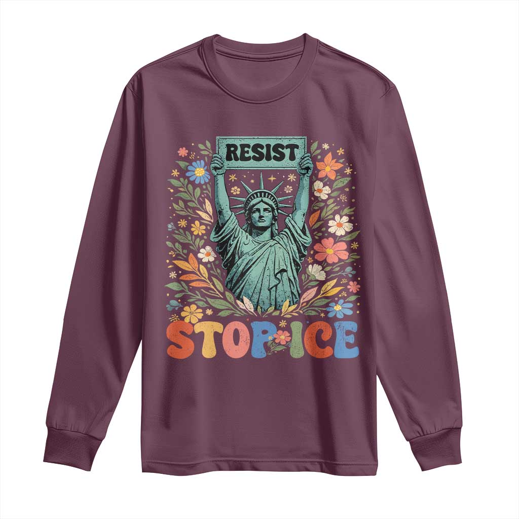 Stop ICE Long Sleeve Shirt Funny Statue of Liberty Boho Floral Resist Retro