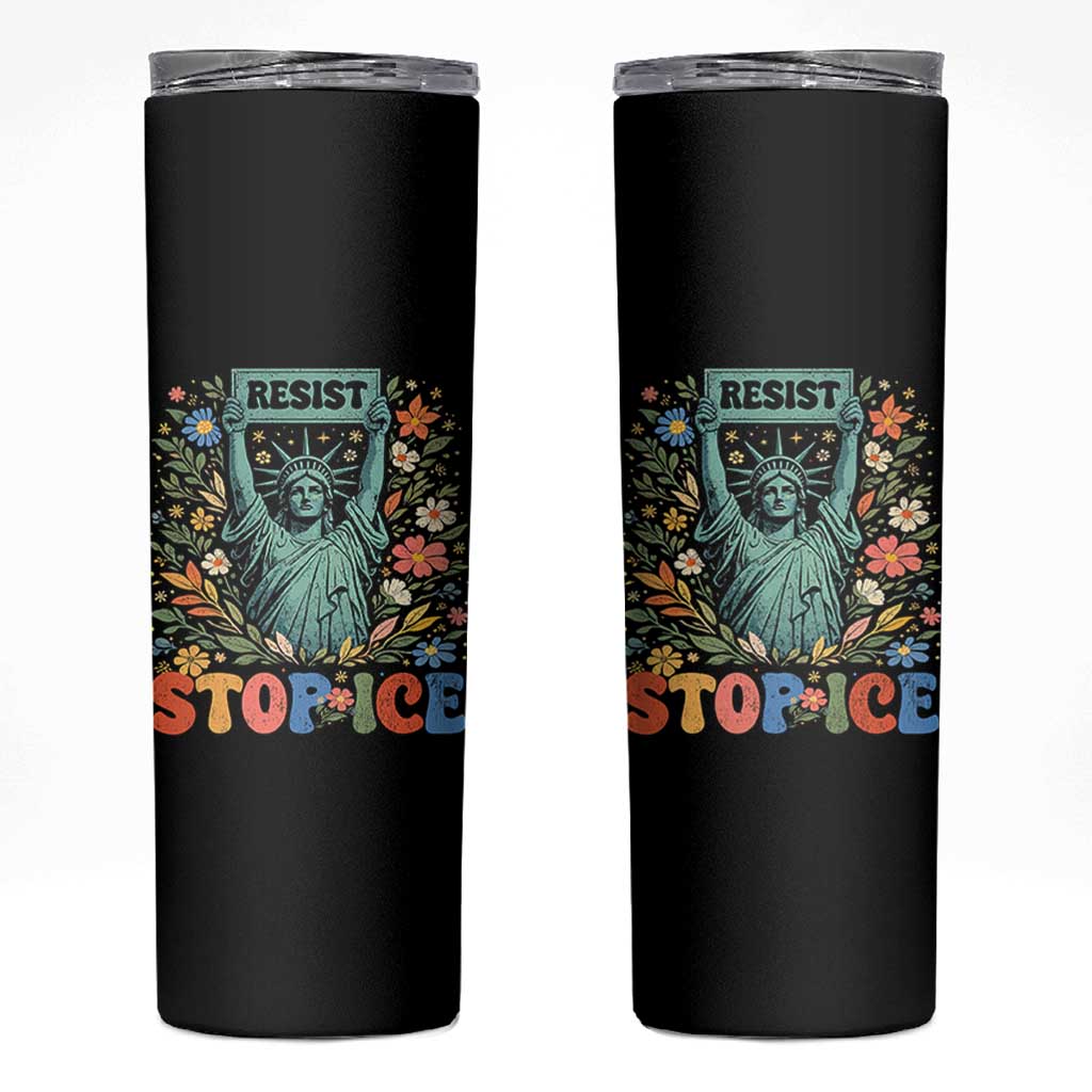 Stop ICE Skinny Tumbler Funny Statue of Liberty Boho Floral Resist Retro