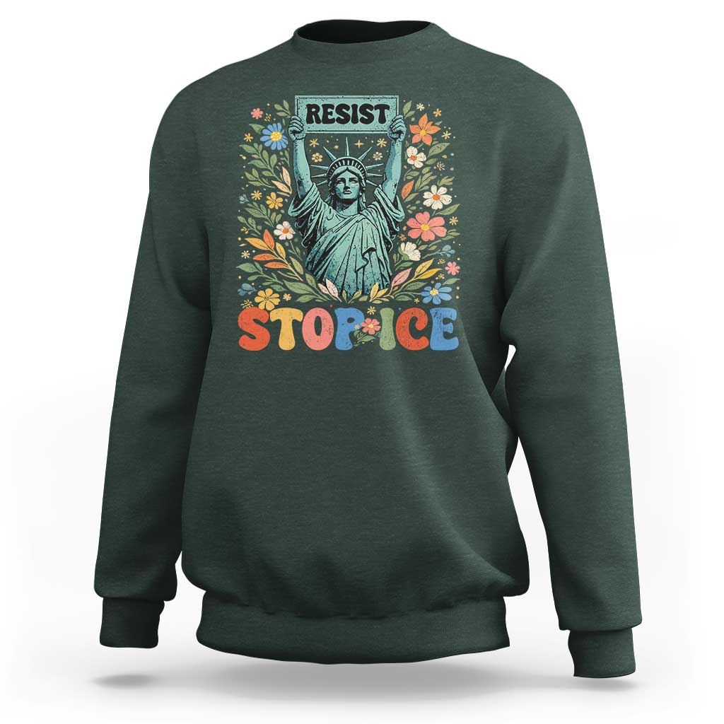 Stop ICE Sweatshirt Funny Statue of Liberty Boho Floral Resist Retro