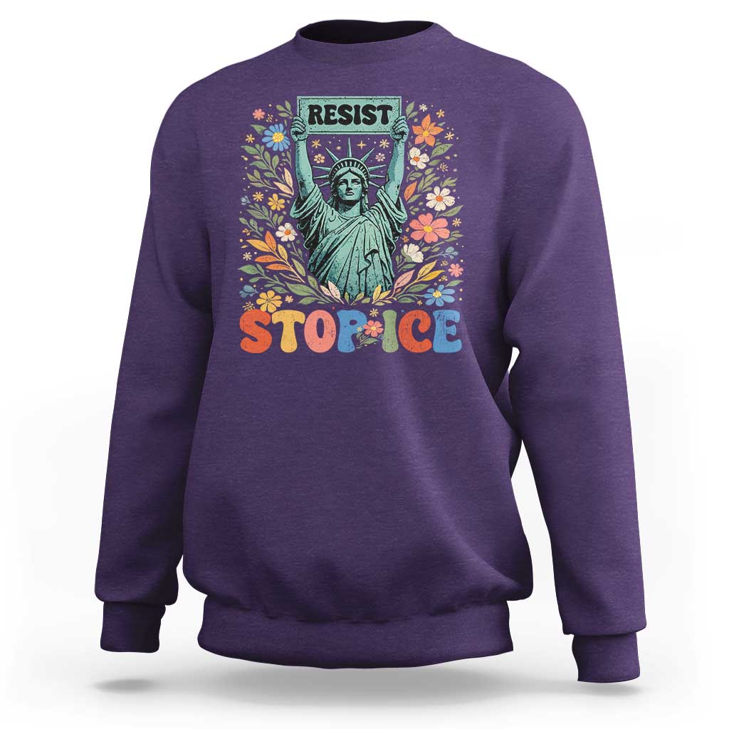 Stop ICE Sweatshirt Funny Statue of Liberty Boho Floral Resist Retro