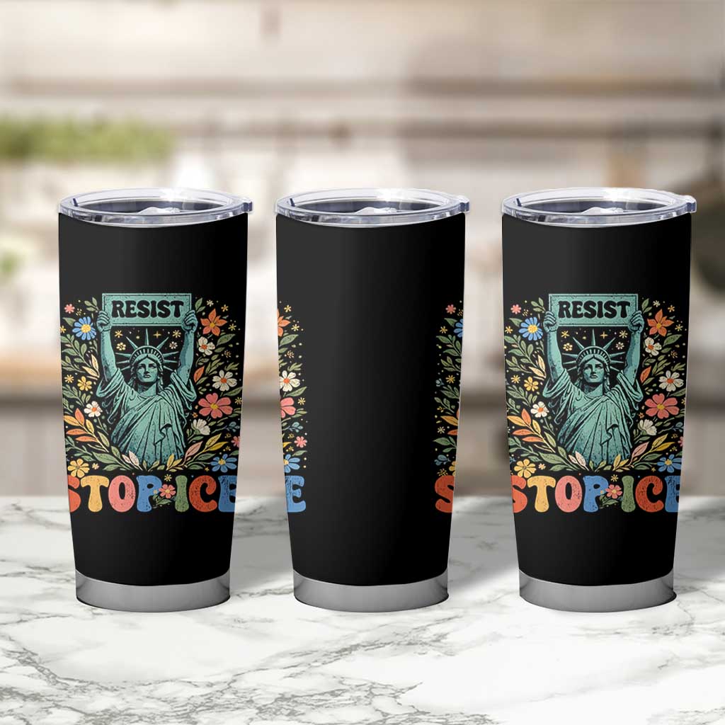 Stop ICE Tumbler Cup Funny Statue of Liberty Boho Floral Resist Retro