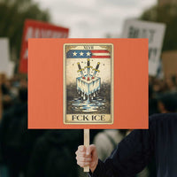 Fck Ice Protest Sign Retro Tarot Card FDT Protest Satirical Graphic
