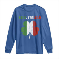 St Patricks Day Still Italian Long Sleeve Shirt Funny Retro Shamrock Italy Flag