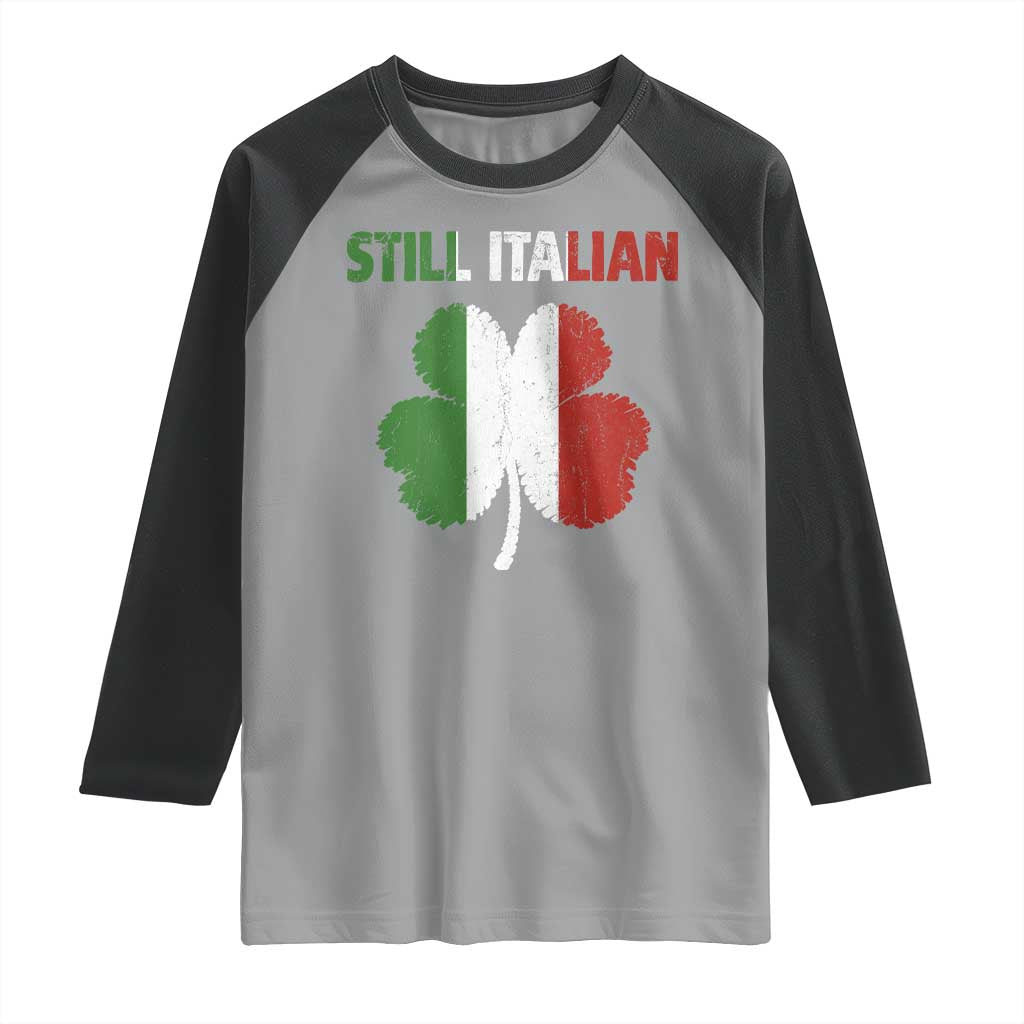 St Patricks Day Still Italian Raglan Shirt Funny Retro Shamrock Italy Flag