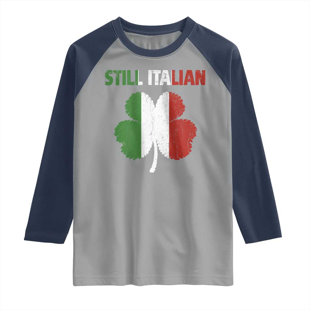 St Patricks Day Still Italian Raglan Shirt Funny Retro Shamrock Italy Flag