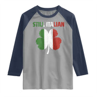 St Patricks Day Still Italian Raglan Shirt Funny Retro Shamrock Italy Flag