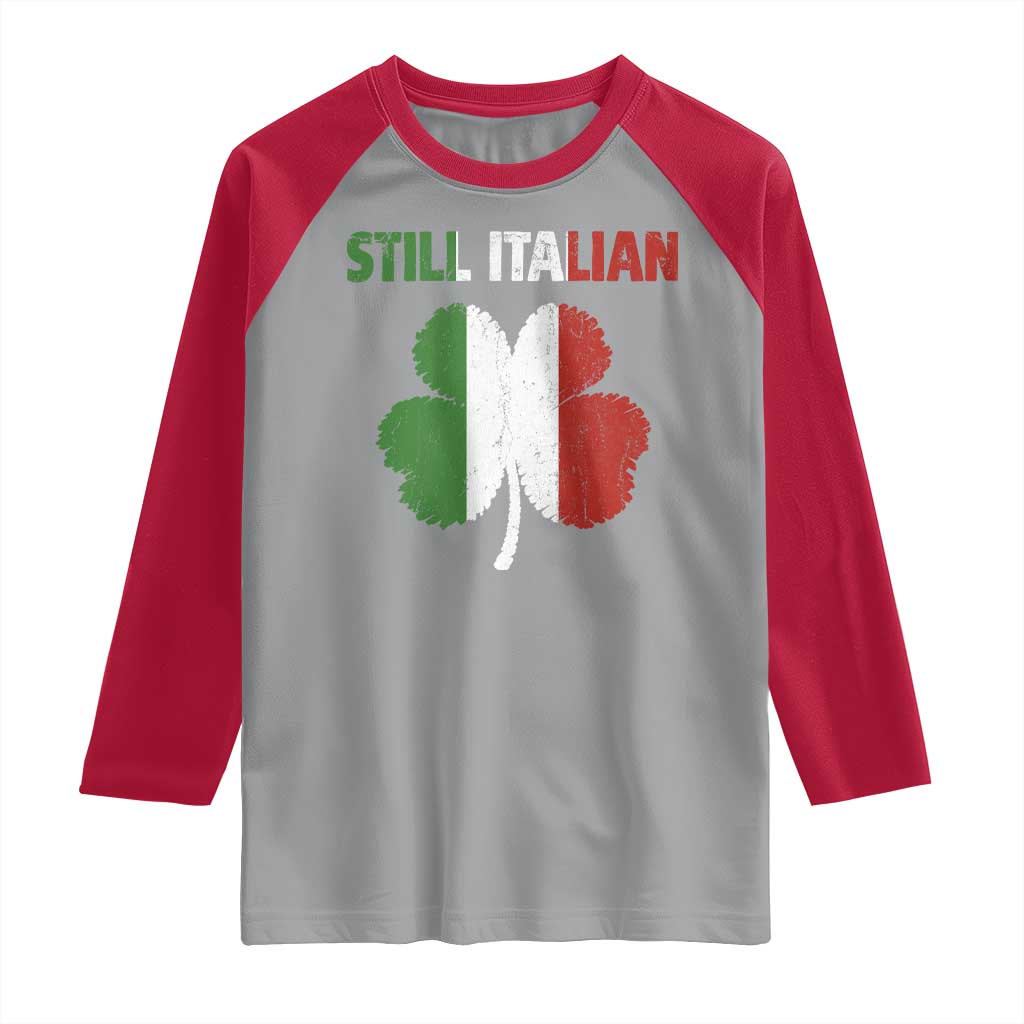 St Patricks Day Still Italian Raglan Shirt Funny Retro Shamrock Italy Flag