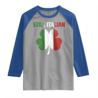 St Patricks Day Still Italian Raglan Shirt Funny Retro Shamrock Italy Flag