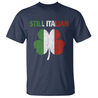 St Patricks Day Still Italian T Shirt Funny Retro Shamrock Italy Flag