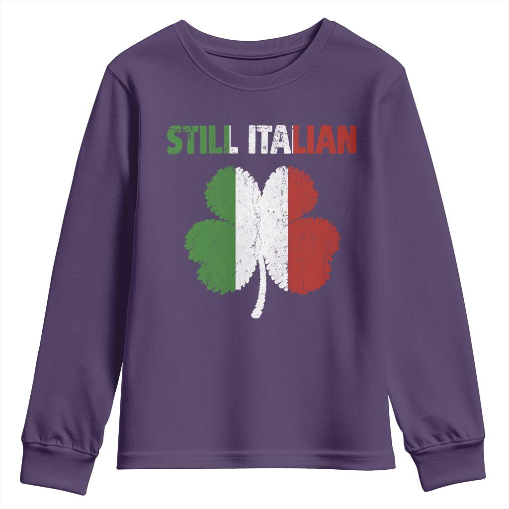 St Patricks Day Still Italian Youth Sweatshirt Funny Retro Shamrock Italy Flag