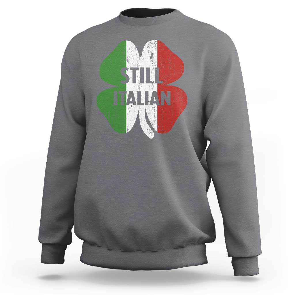 Funny St Patricks Day Italian Sweatshirt Retro Vintage Shamrock Italy Flag