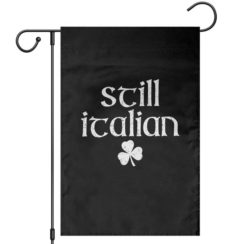 St Patricks Day Still Italian Garden Flag Funny Lucky Shamrock Clovers