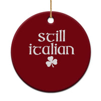 St Patricks Day Still Italian Ceramic Ornament Funny Lucky Shamrock Clovers