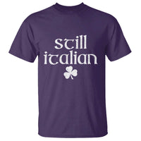 St Patricks Day Still Italian T Shirt Funny Lucky Shamrock Clovers
