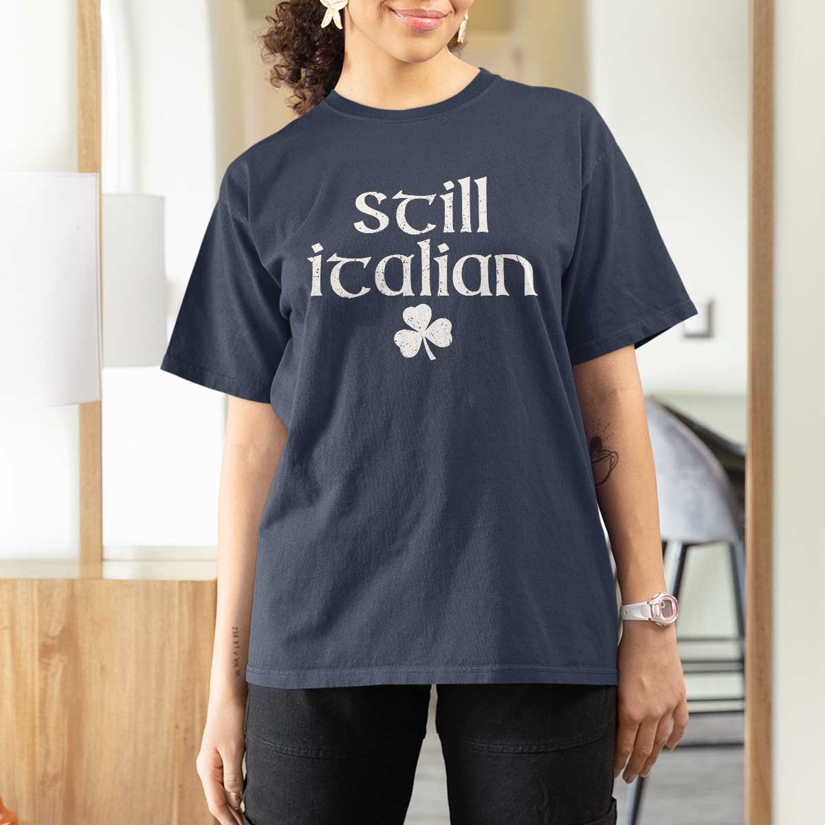 St Patricks Day Still Italian T Shirt For Women Funny Lucky Shamrock Clovers