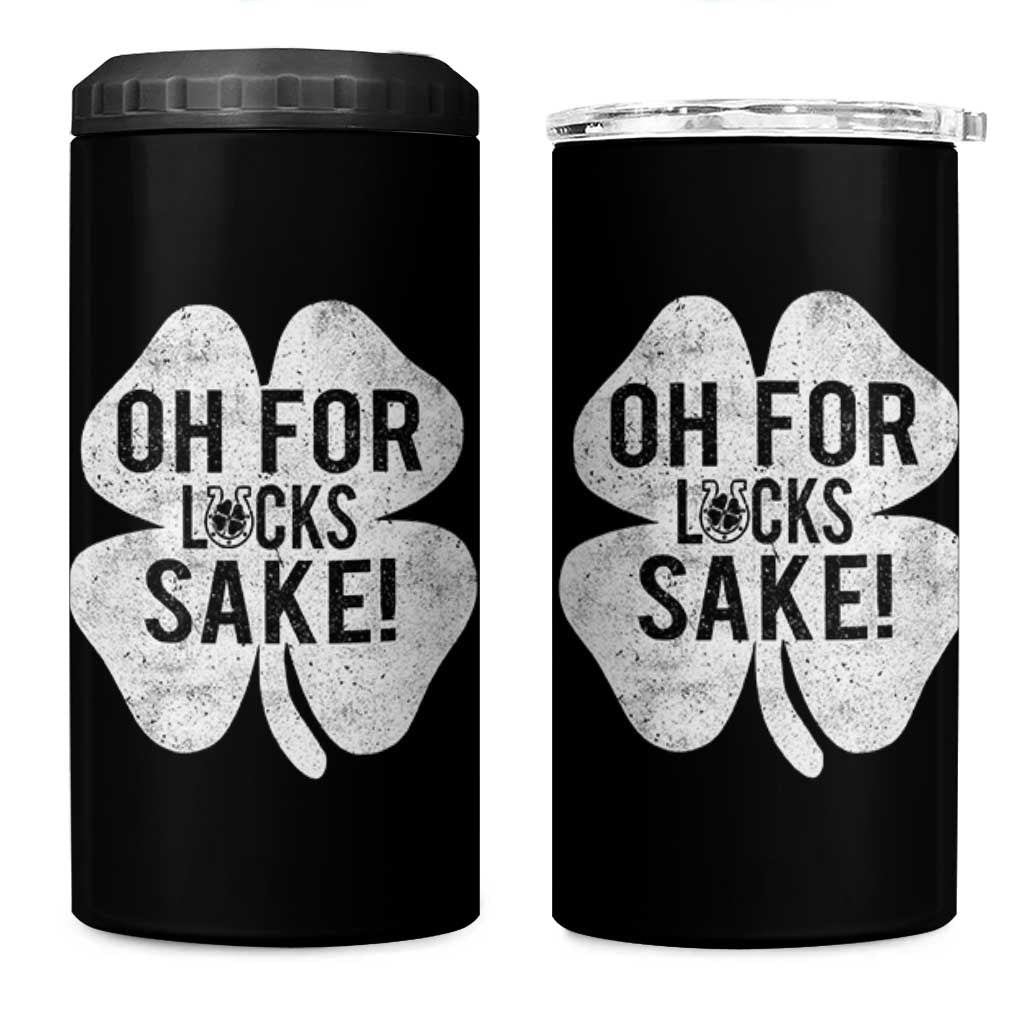 Funny Irish St Patricks Day Shamrock 4 in 1 Can Cooler Tumbler Oh For Lucks Sake