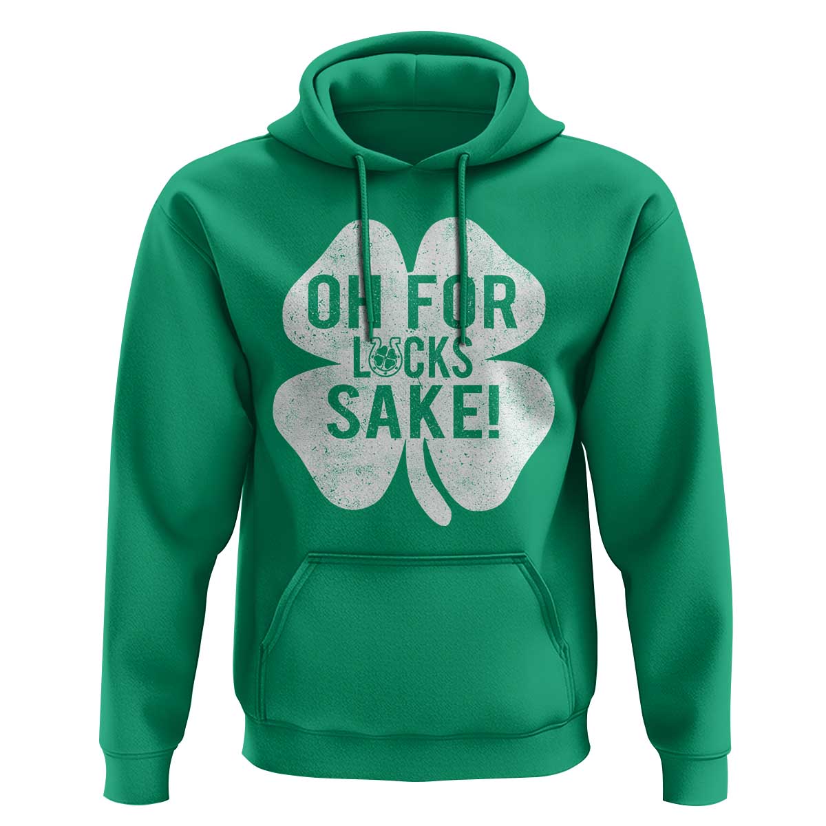 Funny Irish St Patricks Day Shamrock Hoodie Oh For Lucks Sake