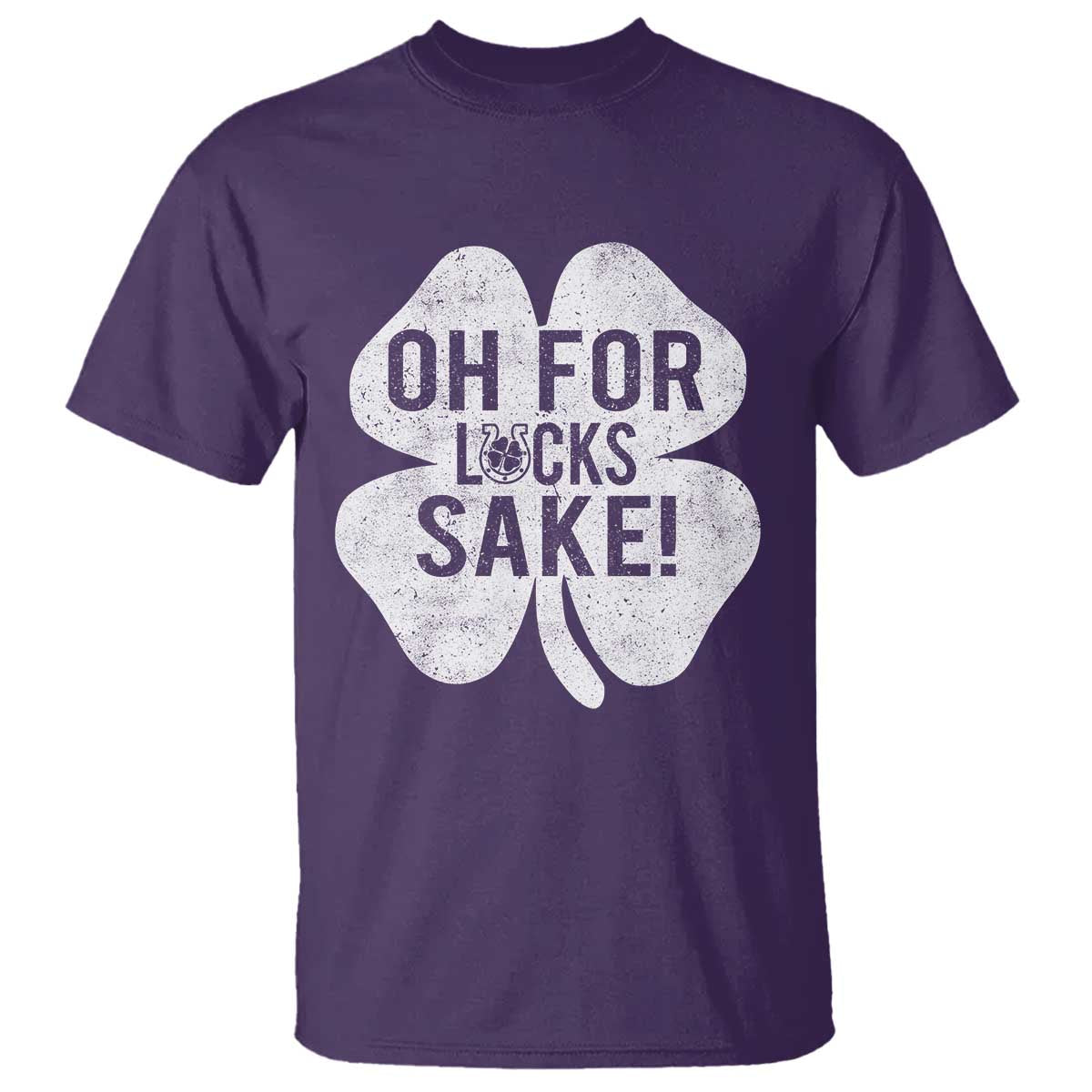 Funny Irish St Patricks Day Shamrock T Shirt Oh For Lucks Sake