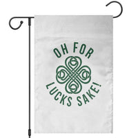 Funny St Patricks Day Garden Flag Oh For Lucks Sake Irish Celtic Shamrock