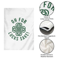 Funny St Patricks Day Garden Flag Oh For Lucks Sake Irish Celtic Shamrock