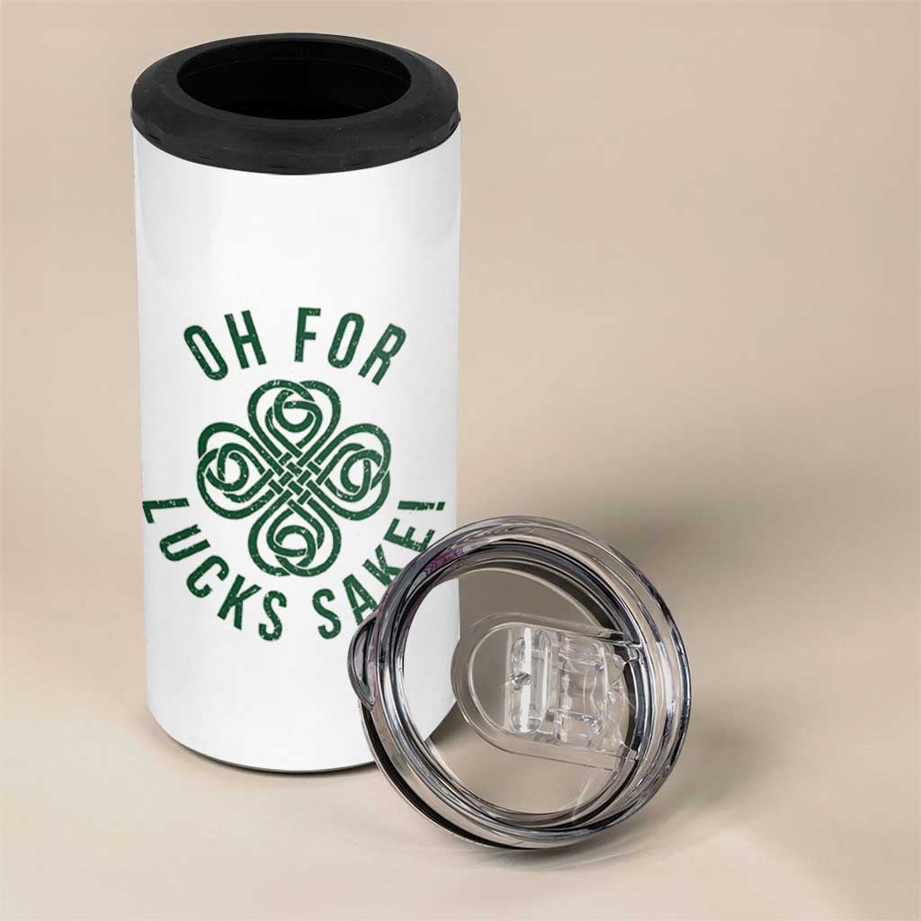 Funny St Patricks Day 4 in 1 Can Cooler Tumbler Oh For Lucks Sake Irish Celtic Shamrock