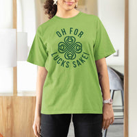 Funny St Patricks Day T Shirt For Women Oh For Lucks Sake Irish Celtic Shamrock
