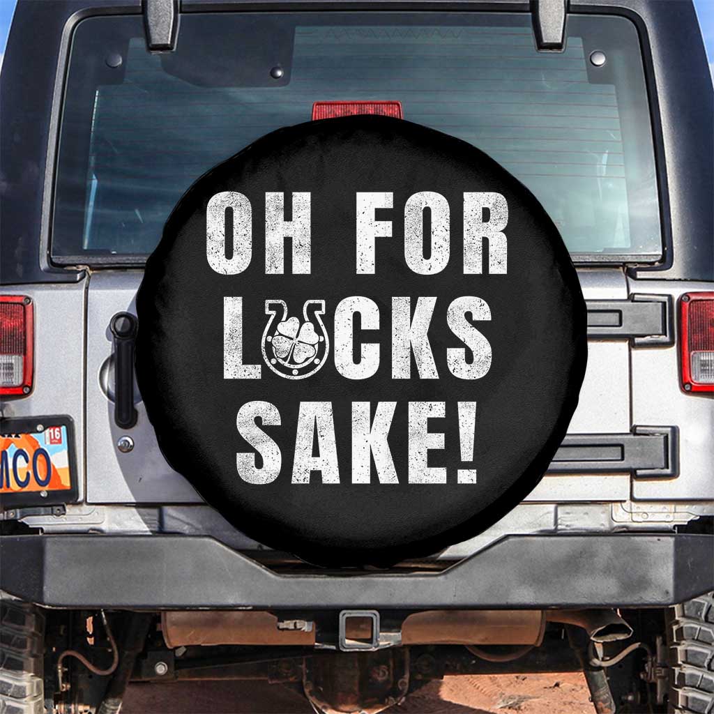 Funny Irish St Patricks Day Spare Tire Cover Oh For Lucks Sake Shamrock