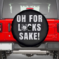 Funny Irish St Patricks Day Spare Tire Cover Oh For Lucks Sake Shamrock