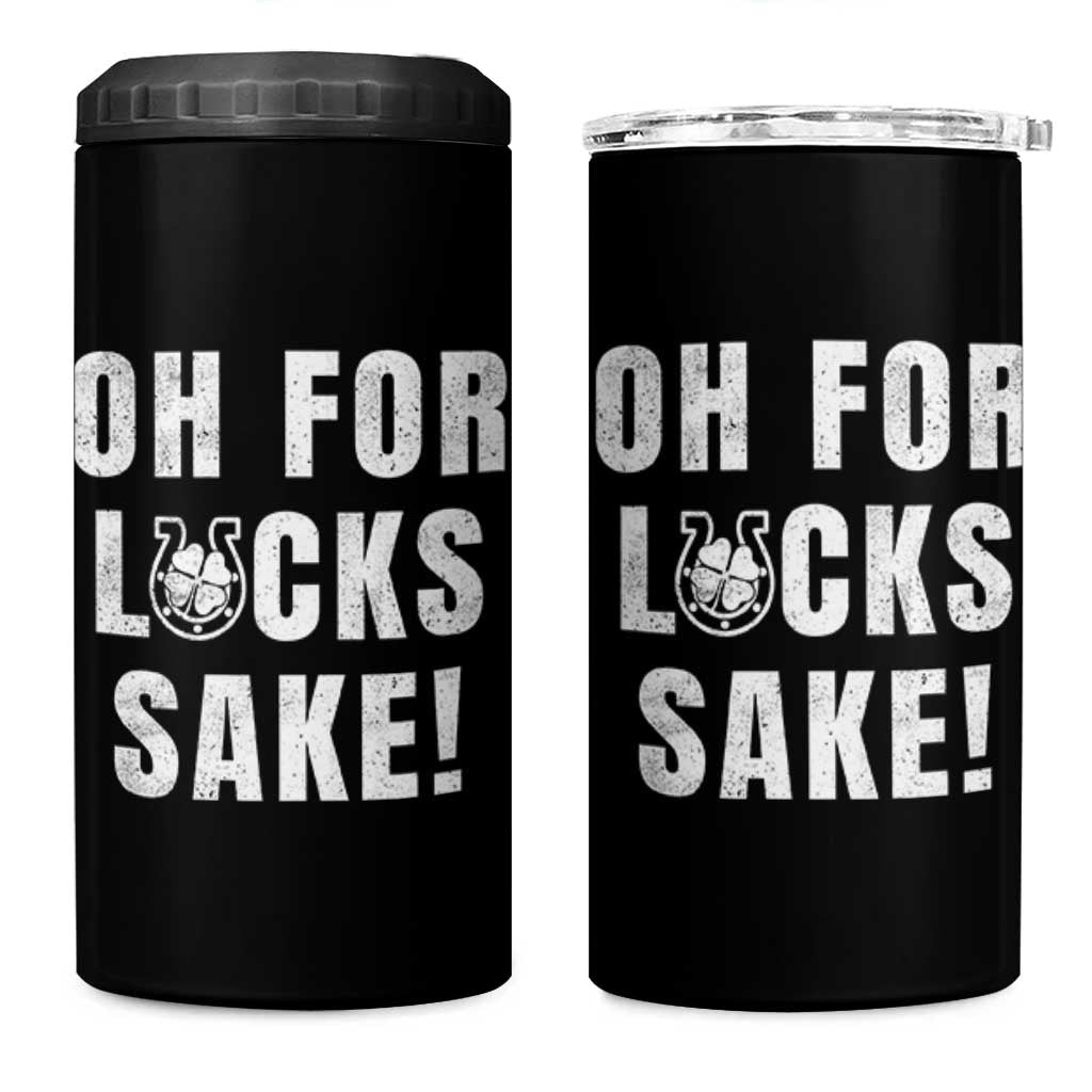 Funny Irish St Patricks Day 4 in 1 Can Cooler Tumbler Oh For Lucks Sake Shamrock